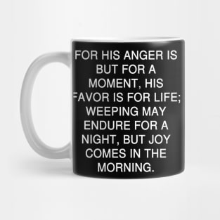 Psalms 30:5 Bible Verse Text (NKJV) Mug